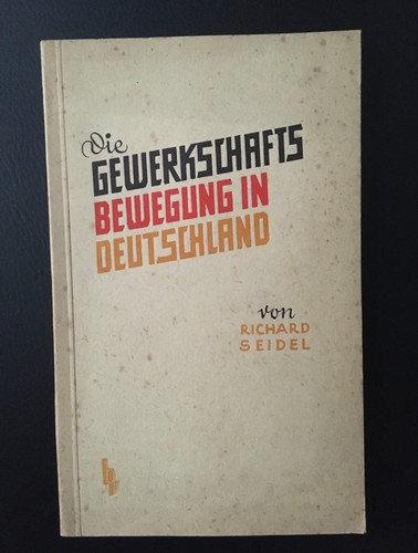 Die gewerkschaftsbewegung - die, in