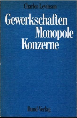 Gewerkschaften monopole - gewerkschaften,,
